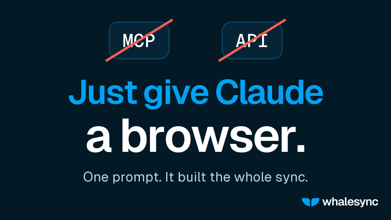 Title card reading 'Just give Claude a browser' with MCP and API struck through in red